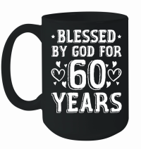 Product Blessed By God For 60 Years Birthday 2 Mug