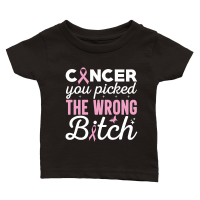 Product Cancer you picked the wrong bitch Classic Baby Crewneck T-shirt