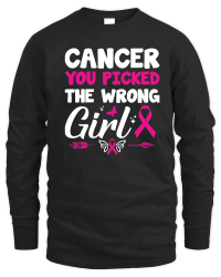 Product Cancer you picked the wrong girl Unisex Sweatshirt