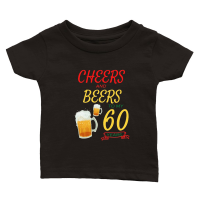 Product Cheers and Beers to My 60 Years 2   60th birthday Classic Baby Crewneck T-shirt