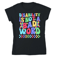Product disability is not a autism Classic Womens Crewneck T-shirt