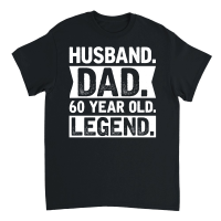 Product Fathers Day Husband Dad 60 Year Old Legend   60th birthday Unisex T-Shirt