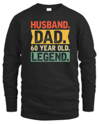 Product Fathers Day Husband Dad 60 Year Old Legend 2   60th birthday Unisex Sweatshirt