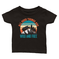 Product Hiking   All good things are wild Classic Baby Crewneck T-shirt