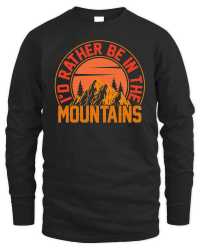 Product Hiking   Id rather be in the Unisex Sweatshirt