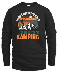 Product Hiking   I dont need therapy just Unisex Sweatshirt