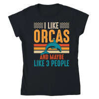 Product I Like Orcas and Maybe 3 People Classic Womens Crewneck T-shirt