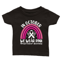 Product In October We Wear Pink Breast cancer Awareness Classic Baby Crewneck T-shirt