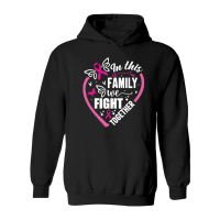 Product In this family we fight together Hoodie