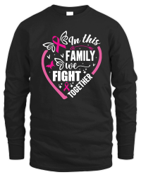 Product In this family we fight together Unisex Sweatshirt