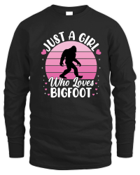 Product Just a girl who loves Bigfoot Unisex Sweatshirt