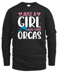 Product Just A Girl Who Loves Orcas Unisex Sweatshirt