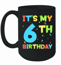 Product Kids Its My 6th Birthday Boy 6 Toddler Mug