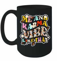 Product me and karma vibe like that 2nd concept Mug