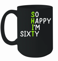 Product So Happy I Am Sixty Today 60th Birthday Mug