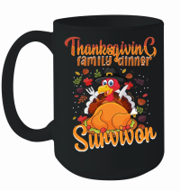 Product thanksgiving family dinner survivor Mug