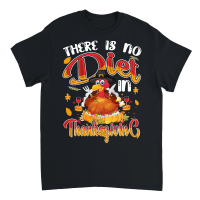Product there is no diet in thanksgiving Unisex T-Shirt