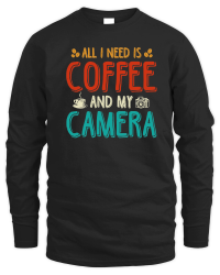 Product All I Need Is Coffee And My Camera Unisex Sweatshirt