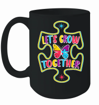 Product Autism   Lets Grow Together Mug