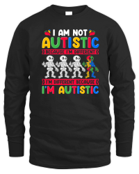 Product Autism Awareness   I am not autistic because i'm different Unisex Sweatshirt