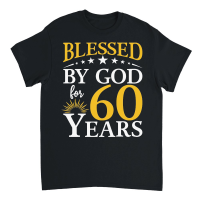 Product Blessed by god for 60 years   60th birthday Unisex T-Shirt