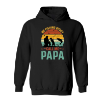 Product father day   My Fishing Buddies Call Me Papa Hoodie