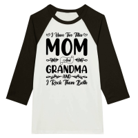 Product I Have Two Titles Mom And Grandma And I Rock Them Both Unisex 3/4 sleeve Raglan T-shirt