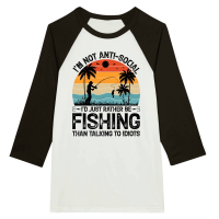 Product I’m not Anti Social I’d Just Rather be Fishing Unisex 3/4 sleeve Raglan T-shirt