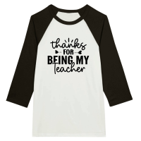 Product Thanks for Being My Teacher 01 Unisex 3/4 sleeve Raglan T-shirt