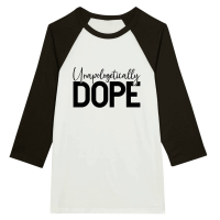 Product Unapologetically Dope 01 Unisex 3/4 sleeve Raglan T-shirt