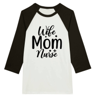 Product Wife Mom Nurse 01 Unisex 3/4 sleeve Raglan T-shirt