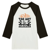 Product Too hot to handle 01 Unisex 3/4 sleeve Raglan T-shirt