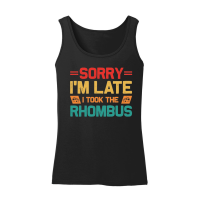 Product Sorry I'm Late I Took The Rhombus Math Teacher Women’s Tank Top