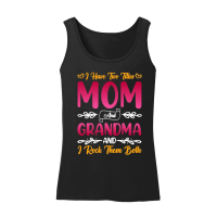 Product I Have Two Titles Mom And Grandma And I Rock Them Both Women’s Tank Top
