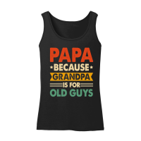 Product PAPA Because GRANDPA is for Old Guys Women’s Tank Top