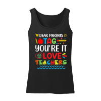 Product Dear Parents Tag You're It Love Teachers Women’s Tank Top