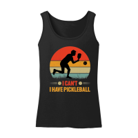 Product I Can't I Have Pickleball Women’s Tank Top