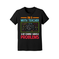 Product I'm a Math Teacher of Course I Have Problems Youth Jersey Tee