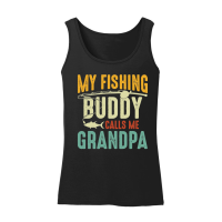 Product My Fishing Buddy Calls Me Grandpa Women’s Tank Top