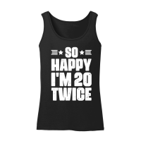 Product So Happy I'm 20 Twice Birthday Women’s Tank Top