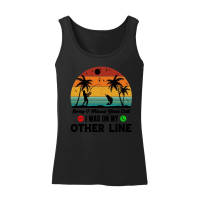 Product Sorry I Missed Your Call I Was On My Other Line Women’s Tank Top