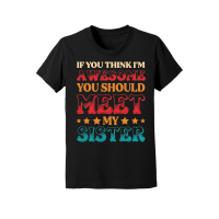 Product If You Think I'm Awesome You Should Meet My Sister Youth Jersey Tee