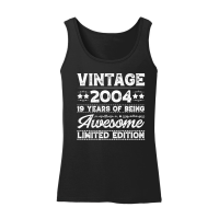 Product Vintage 2004 Being Awesome Limited Edition Birthday Women’s Tank Top