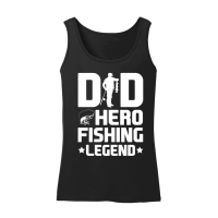 Product Dad Hero Fishing Legend Women’s Tank Top