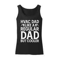 Product Hvac Dad Like A Regular Dad But Cooler Women’s Tank Top