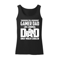 Product I'm A Gamer Dad Like A Normal Dad Only Much Cooler Women’s Tank Top