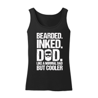 Product Bearded Inked Dad Like A Normal Dad But Cooler Women’s Tank Top