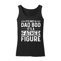 Product It's Not a Dad Bod It's a Father Figure Women’s Tank Top