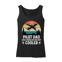Product Pilot Dad Like A Regular Dad But Cooler Women’s Tank Top