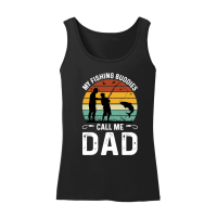 Product My Fishing Buddies Call Me Dad Women’s Tank Top